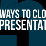 How to Close a Presentation